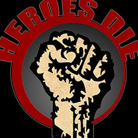 Heroes Die, Band